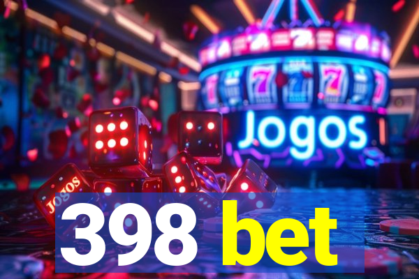 398 bet